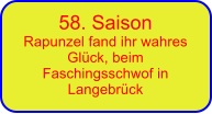 58. Saison Rapunzel fand ihr wahres Glck, beim Faschingsschwof in Langebrck